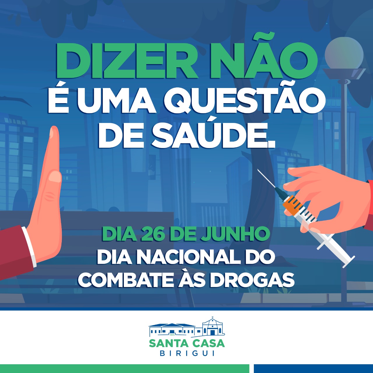 26 de junho, dia Nacional do combate às drogas