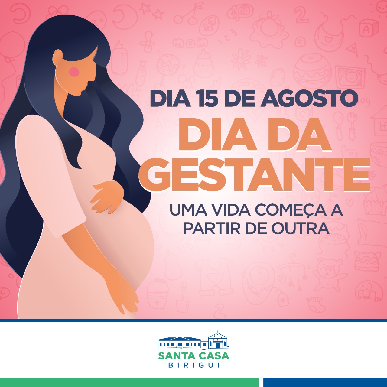 15 de agosto – Dia da Gestante