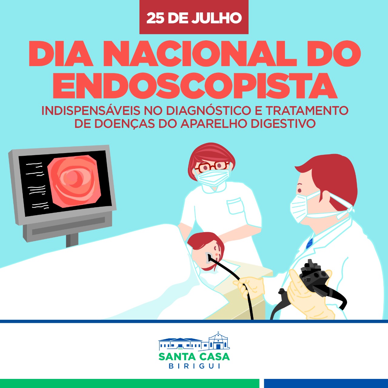 25 de julho –  Dia Nacional do Endoscopista