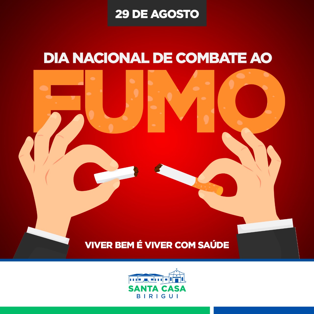 29 de agosto – Dia Nacional de Combate ao Fumo