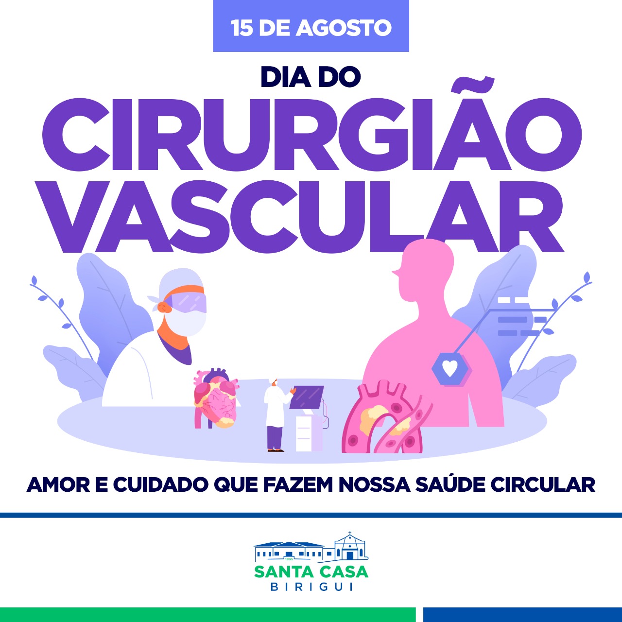 15 de agosto – Dia do Cirurgião Vascular
