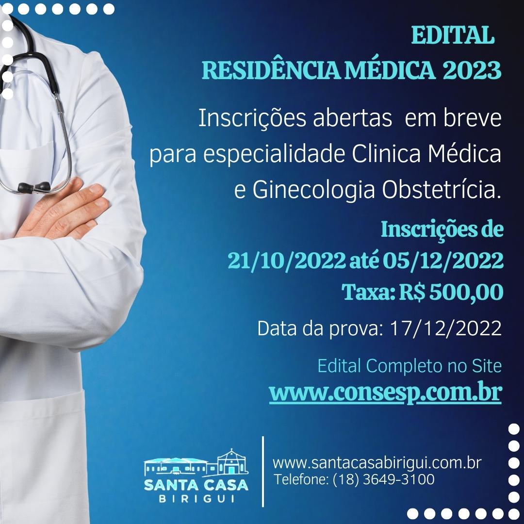 EDITAL DO PROCESSO DE SELEÇÃO PARA RESIDÊNCIA MÉDICA 2023